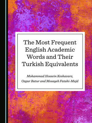 cover image of The Most Frequent English Academic Words and Their Turkish Equivalents